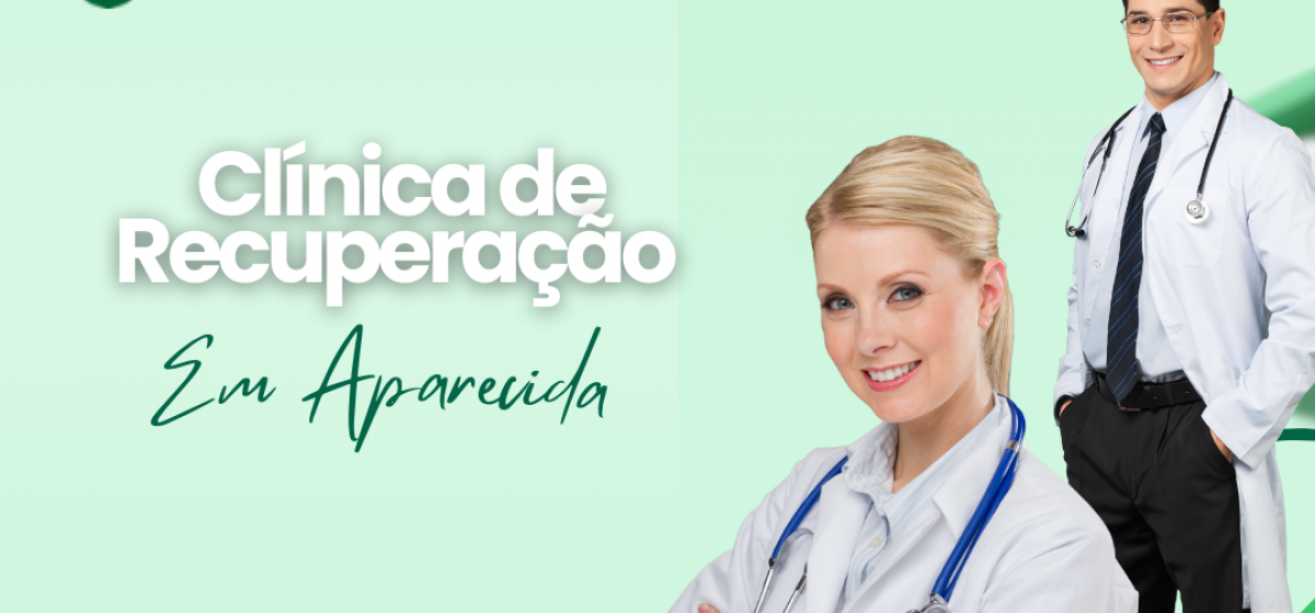 Clínica de Recuperação de Álcool, Drogas e Saúde Mental em Aparecida