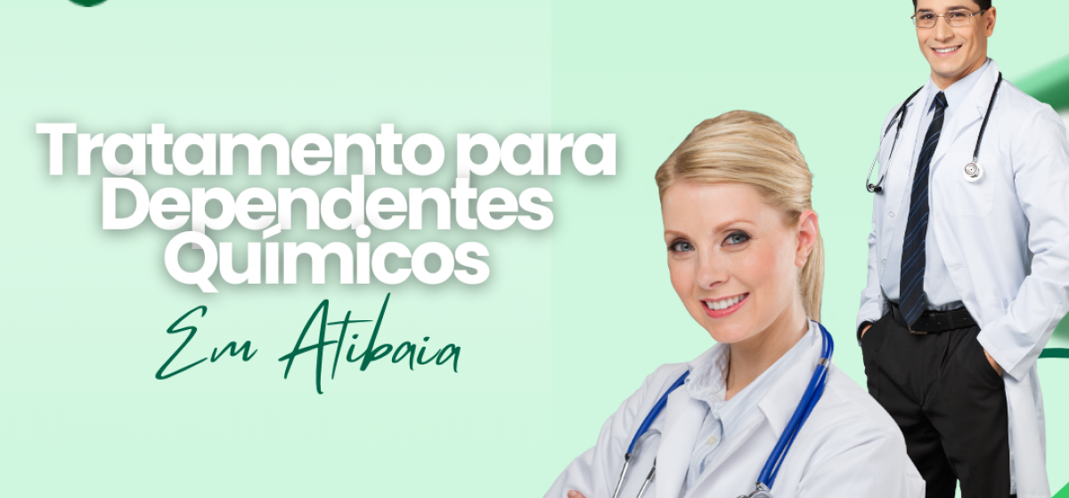 Tratamento para Dependentes Químicos em Atibaia: Cuidado e Recuperação para Uma Nova Vida